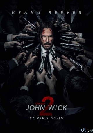Sát Thủ John Wick: Phần Hai - John Wick: Chapter 2