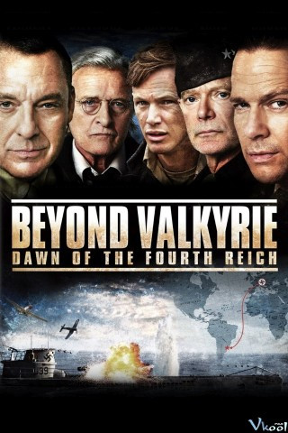 Đế Chế Lụi Tàn - Beyond Valkyrie Dawn Of The Fourth Reich