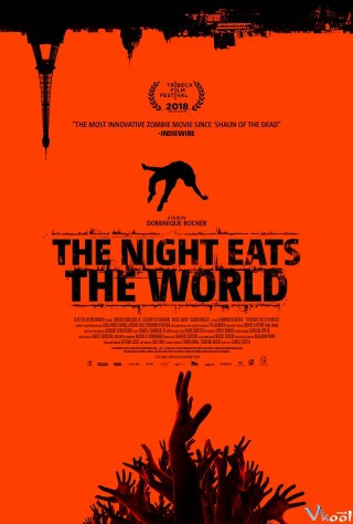 Phủ Tối Thế Giới - The Night Eats The World