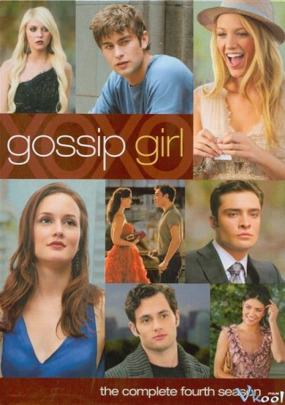 Bà Tám Xứ Mỹ 4 - Gossip Girl Season 4