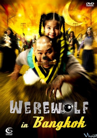 Ma Sói Ở Băng Cốc - Werewolf In Bangkok