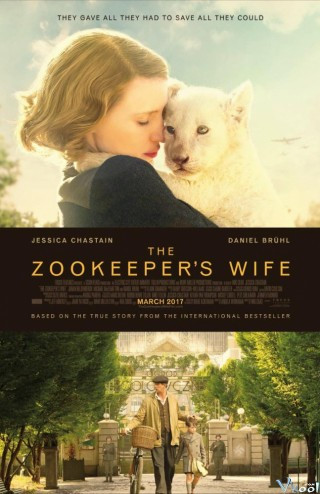 Vợ Của Người Giữ Thú - The Zookeeper's Wife