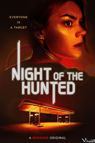 Phim Đêm Của Kẻ Săn Mồi - Night Of The Hunted