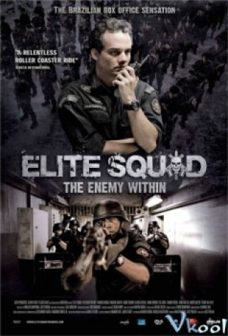 Biệt Đội Tinh Nhuệ 2 - Elite Squad: The Enemy Within