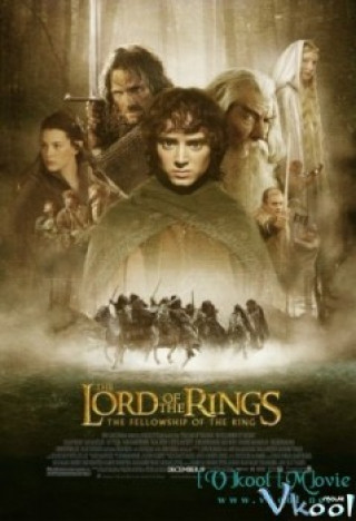Chúa Tể Của Chiếc Nhẫn 1 - The Lord Of The Rings : The Fellowship Of The Ring
