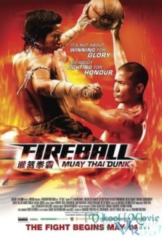 Quyền Thủ Thái Lan - Fireball