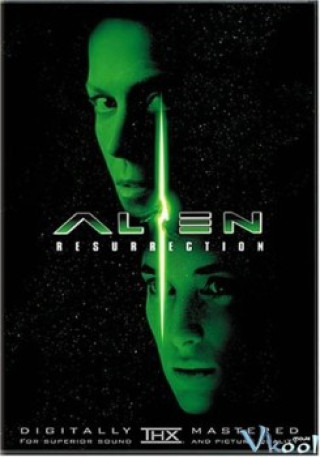 Quái Vật Không Gian 4 - Alien Resurrection