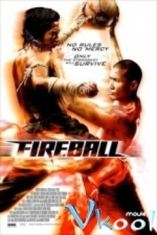 Hỏa Cầu Quyền Cước - Fireball
