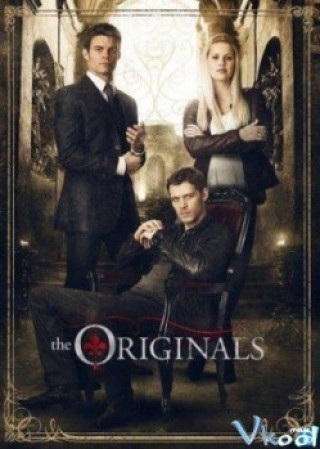 Ma Cà Rồng Nguyên Thủy - The Originals Season 1