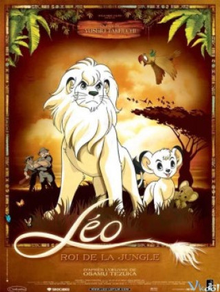 Chú Sư Tử Trắng - Jungle Emperor Leo: The Movie