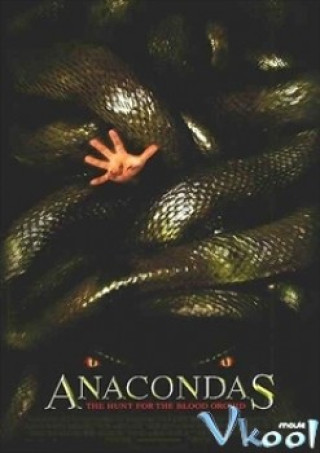 Cuộc Săn Lùng Rắn Khổng Lồ 2 - Anacondas: The Hunt For The Blood Orchid