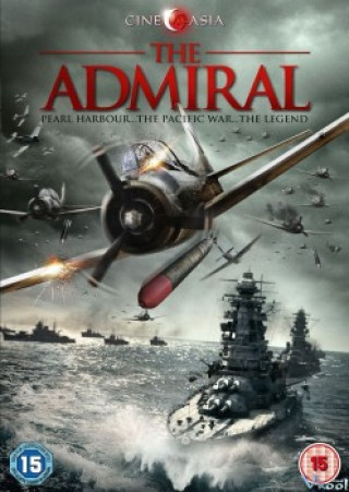 Sứ Mệnh Trân Châu Cảng - Admiral Yamamoto