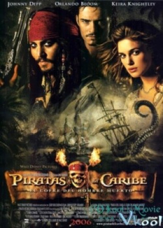 Cướp Biển Vùng Caribê 2: Chiếc Rương Tử Thần - Pirates Of The Caribbean: Dead Man's Chest